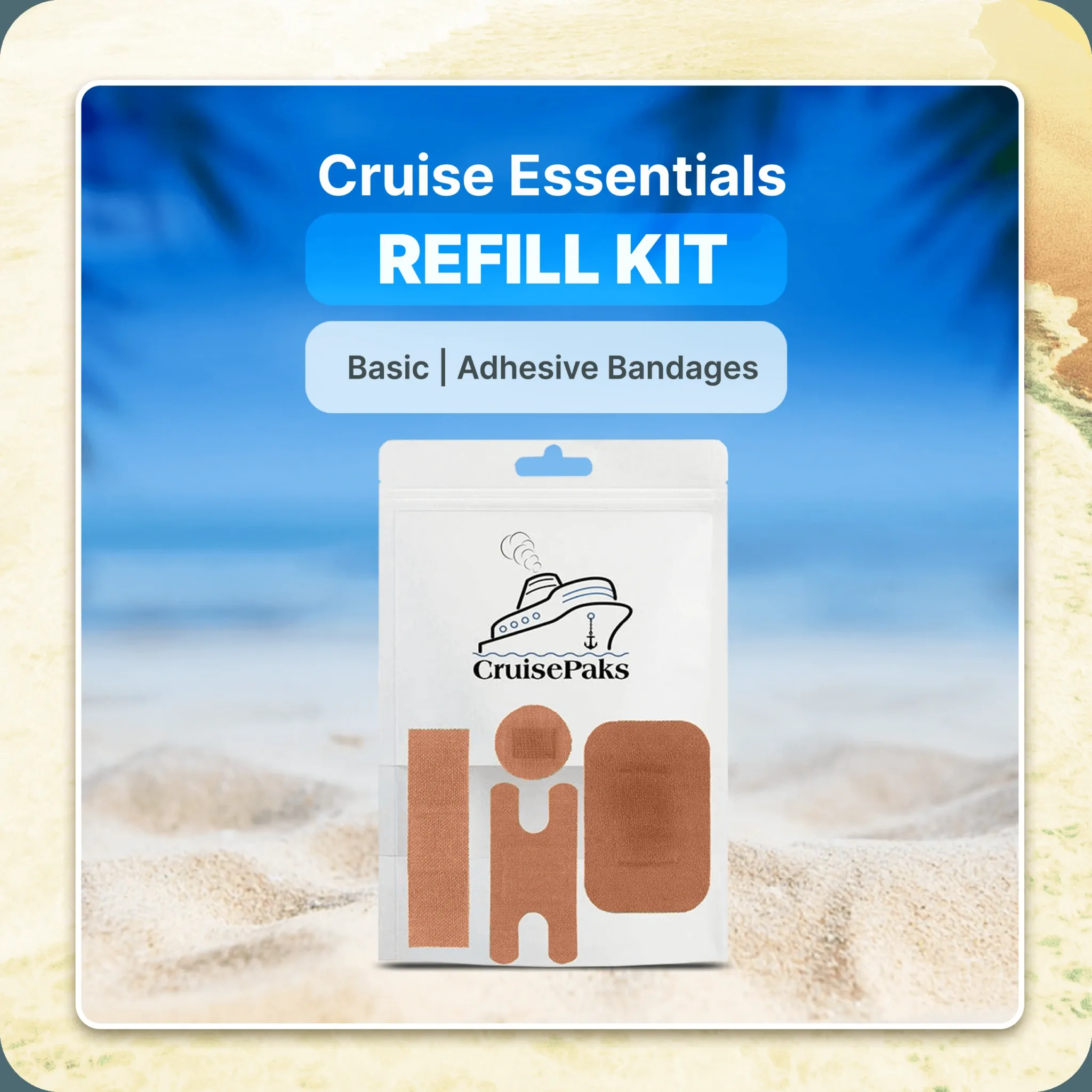Cruise Essentials On-The-Go Refill Kit | Basic | Adhesive Bandages